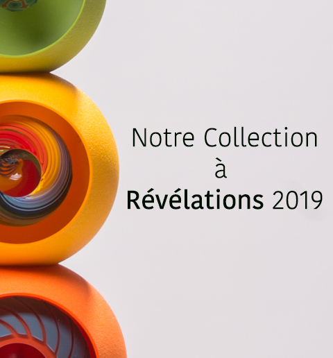 Notre Collection à Révélations 2019